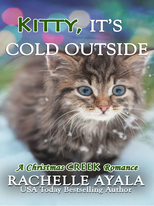 Title details for Kitty, It's Cold Outside by Rachelle Ayala - Available